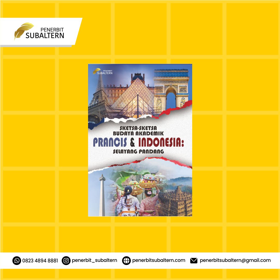SKETSA-SKETSA BUDAYA AKADEMIK PRANCIS DAN INDONESIA: SELAYANG PANDANG